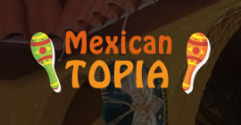 Mexican Topia